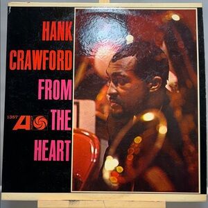 Hank Crawford From the Heart Vinyl Record